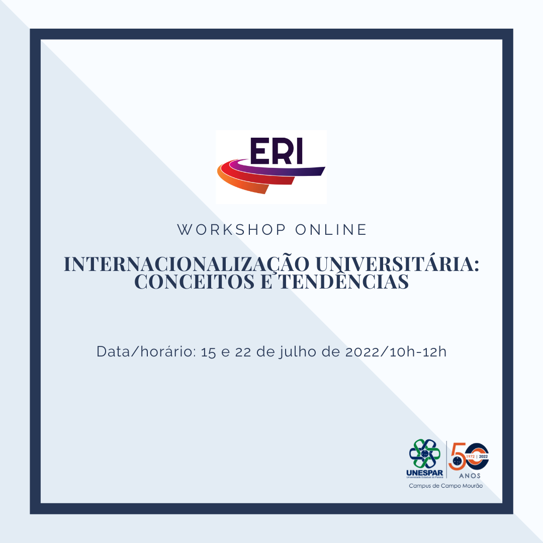 Workshop "Internacionalização universitária: conceitos e tendências" - ERI/UNESPAR