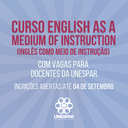 Abertas as inscrições para o curso English as Medium Instruction com vagas para docentes da Unespar