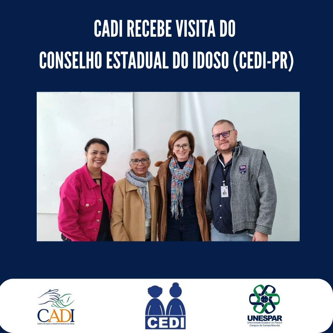 CADI recebe visita do Conselho Estadual do Idoso (CEDI-PR)