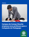 Campus de Campo Mourão empossa novo professor para o Colegiado de Pedagogia