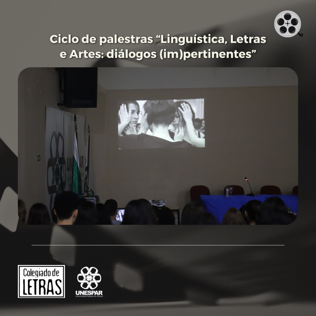 Ciclo de palestras “Linguística, Letras e Artes_ diálogos (im)pertinentes” 2 (4).png