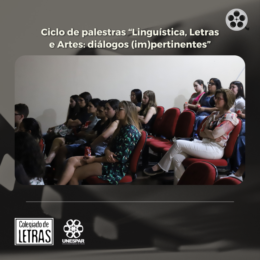 Ciclo de palestras “Linguística, Letras e Artes_ diálogos (im)pertinentes” 2 (6).png