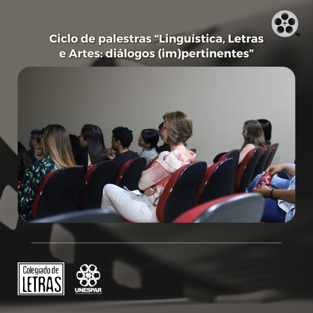 Ciclo de palestras “Linguística, Letras e Artes_ diálogos (im)pertinentes” 2 (7).png