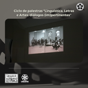 Ciclo de palestras “Linguística, Letras e Artes_ diálogos (im)pertinentes” 2 (8).png
