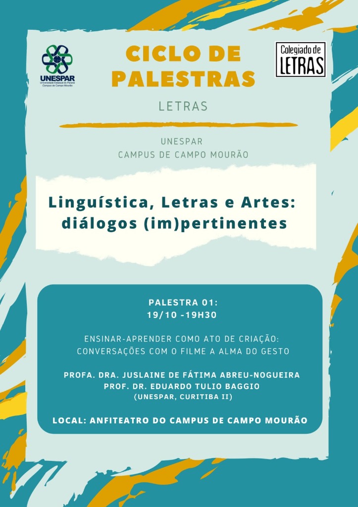 Ciclo de Palestras “Linguística, Letras e Artes: diálogos (im)pertinentes”