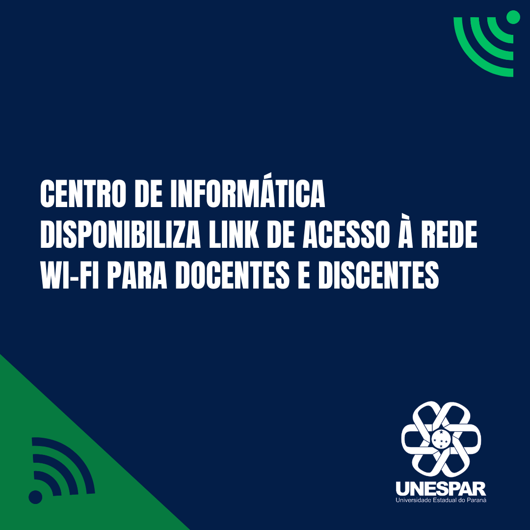 Centro de Informática disponibiliza link de acesso à rede Wi-Fi para docentes e discentes