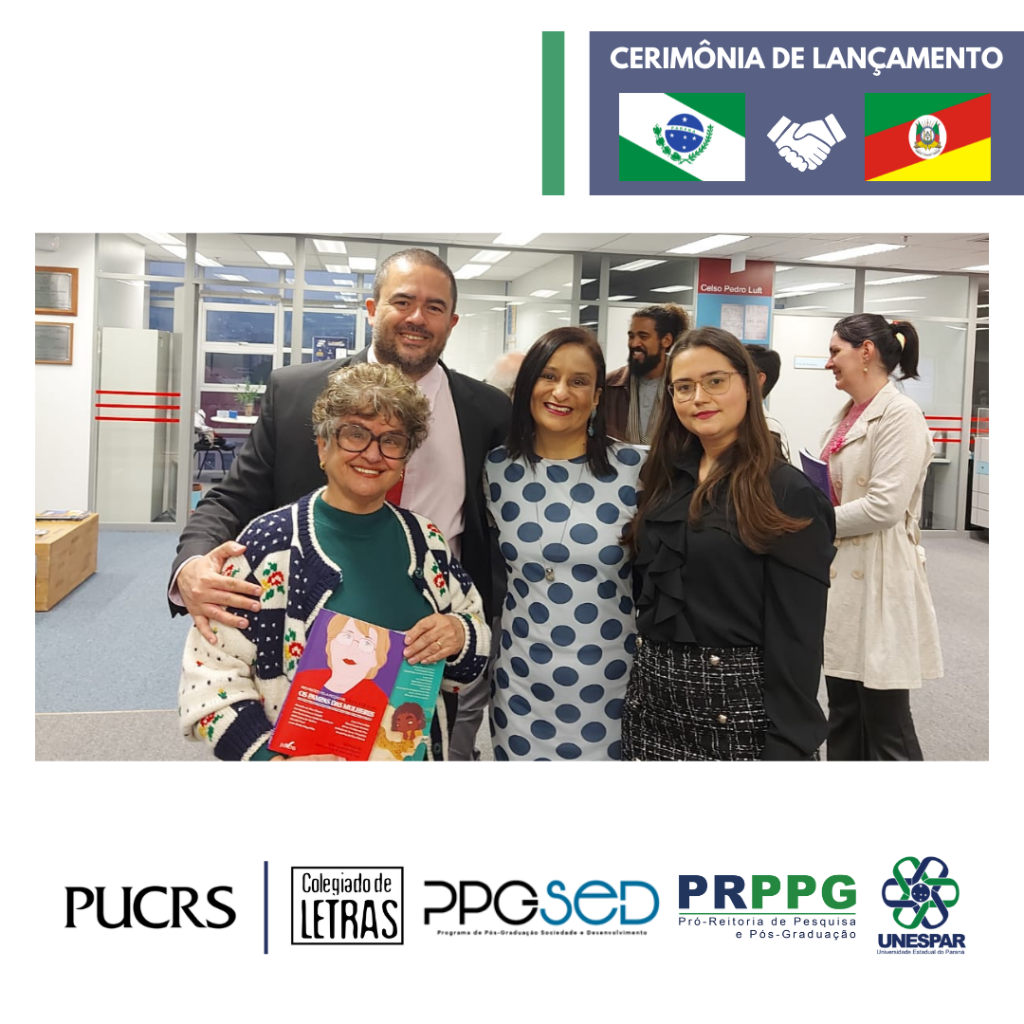 Lançamento “Incursões pela ficção de Valesca de Assis_ os pampas das mulheres - PUCRS e Unespar