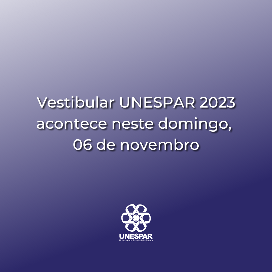 Vestibular UNESPAR acontece neste domingo (06).png