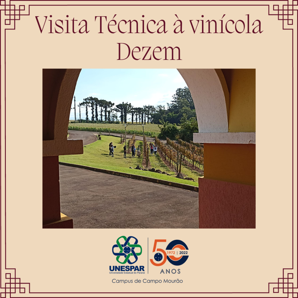 Visita Técnica à vinícola Dezem - Unespar