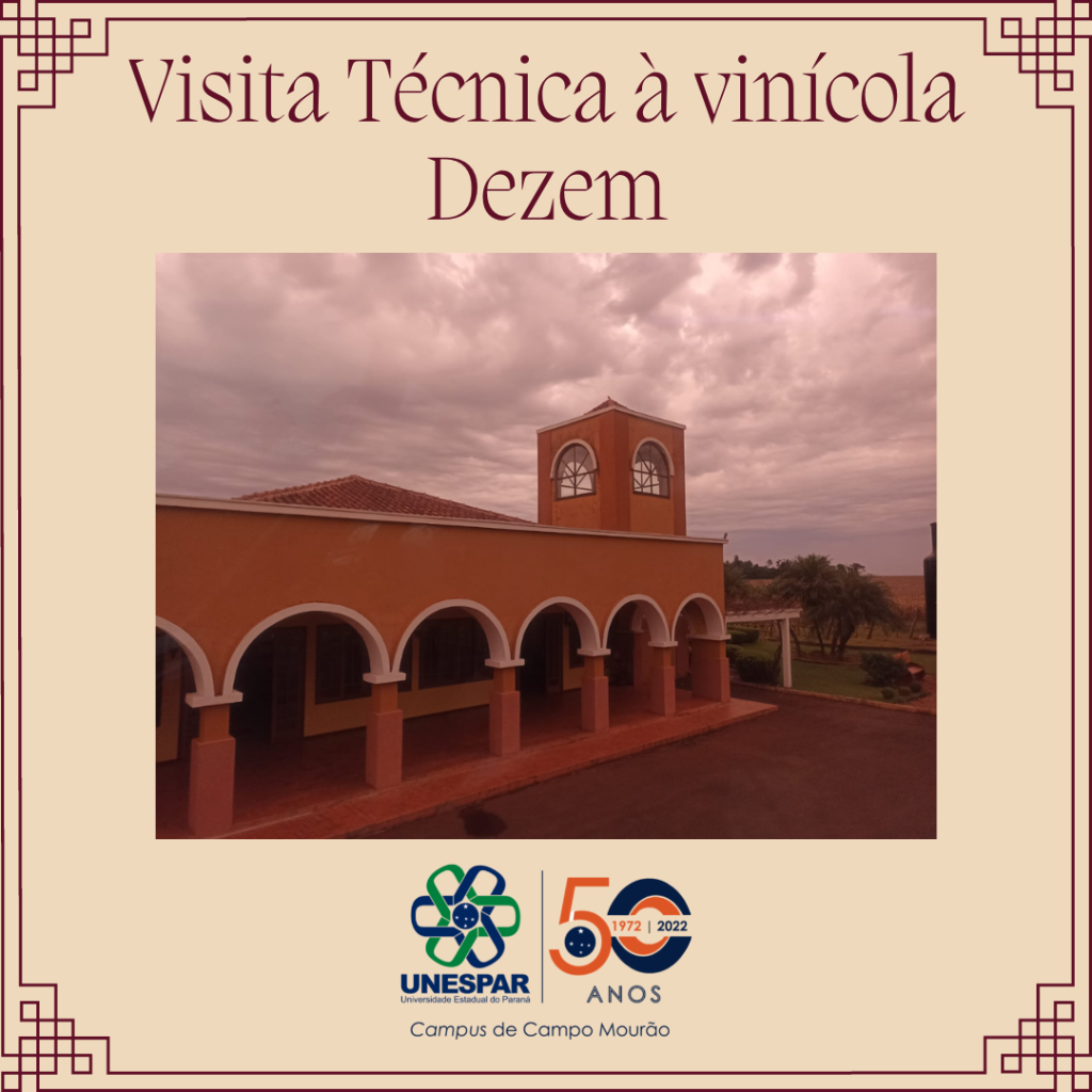 Visita Técnica à vinícola Dezem - Unespar