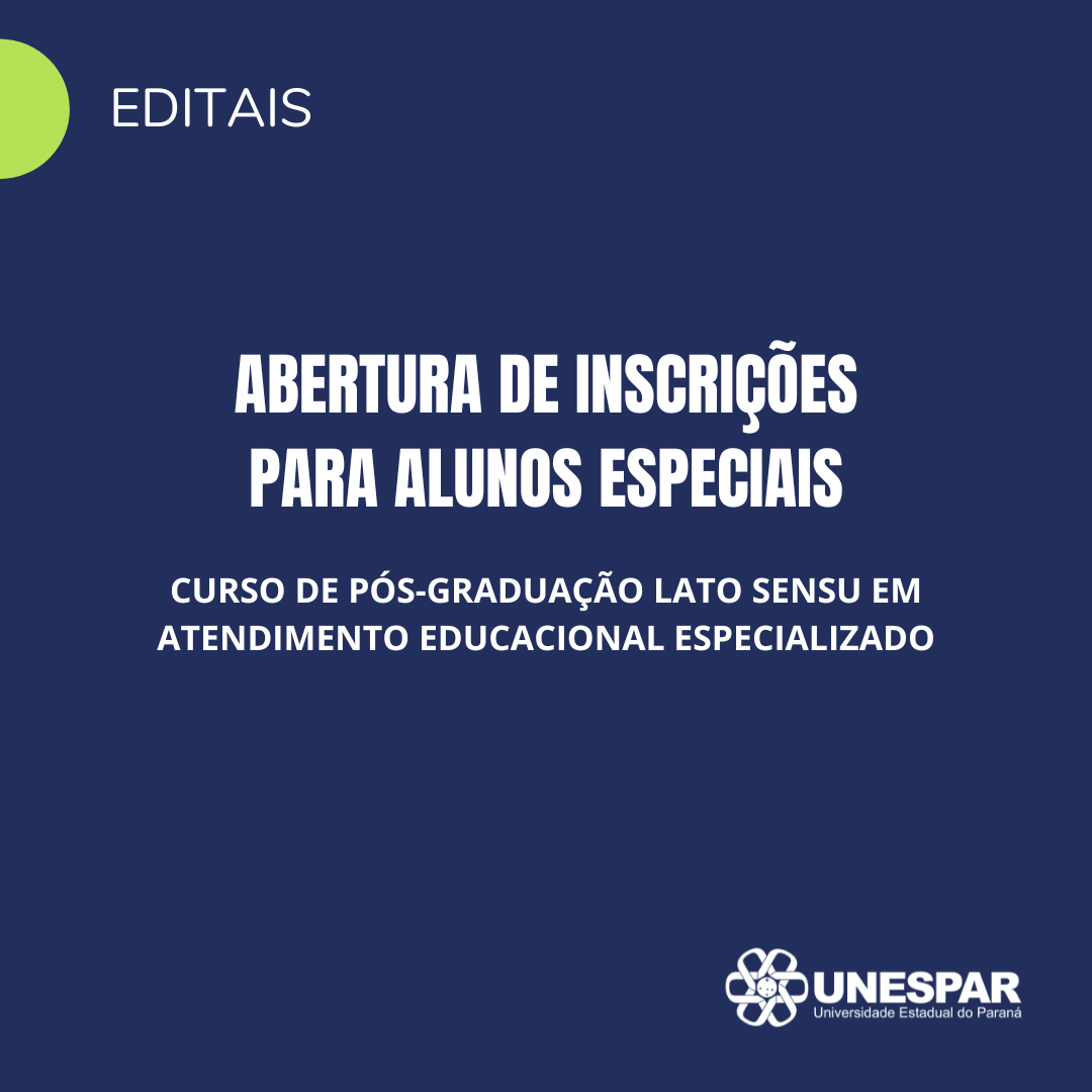 Curso de Pós-Graduação Lato Sensu em Atendimento Educacional Especializado abre inscrições para alunos especiais