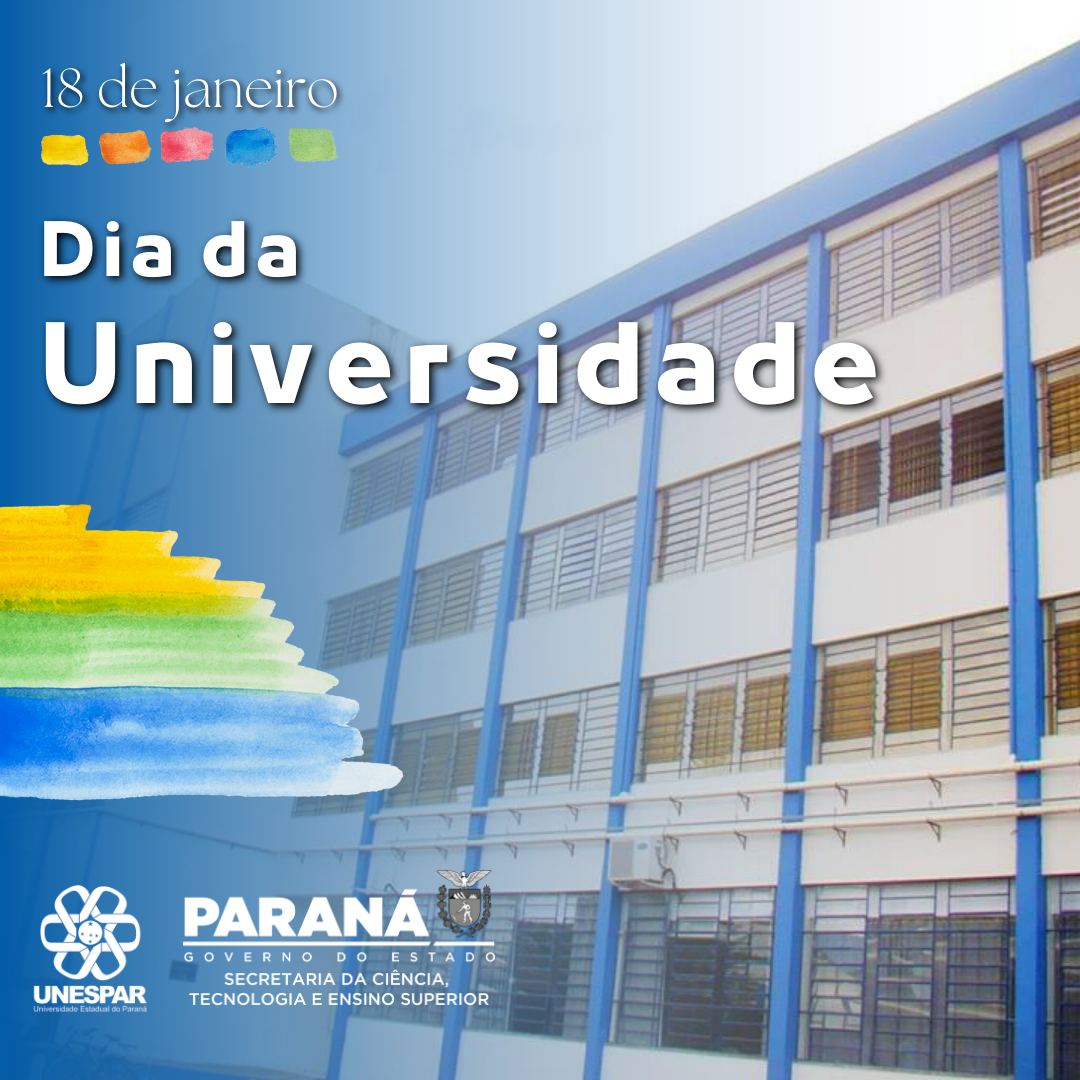 Dia da Universidade - 18 de janeiro - Unespar