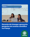 Docente da Unespar apresenta pesquisa em evento científico na França