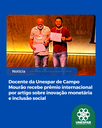 Docente da Unespar de Campo Mourão recebe prêmio internacional por artigo sobre inovação monetária e inclusão social
