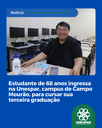 Estudante de 68 anos ingressa na Unespar, campus de Campo Mourão, para cursar sua terceira graduação 