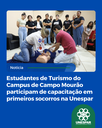 Estudantes de Turismo do Campus de Campo Mourão participam de capacitação em primeiros socorros na Unespar