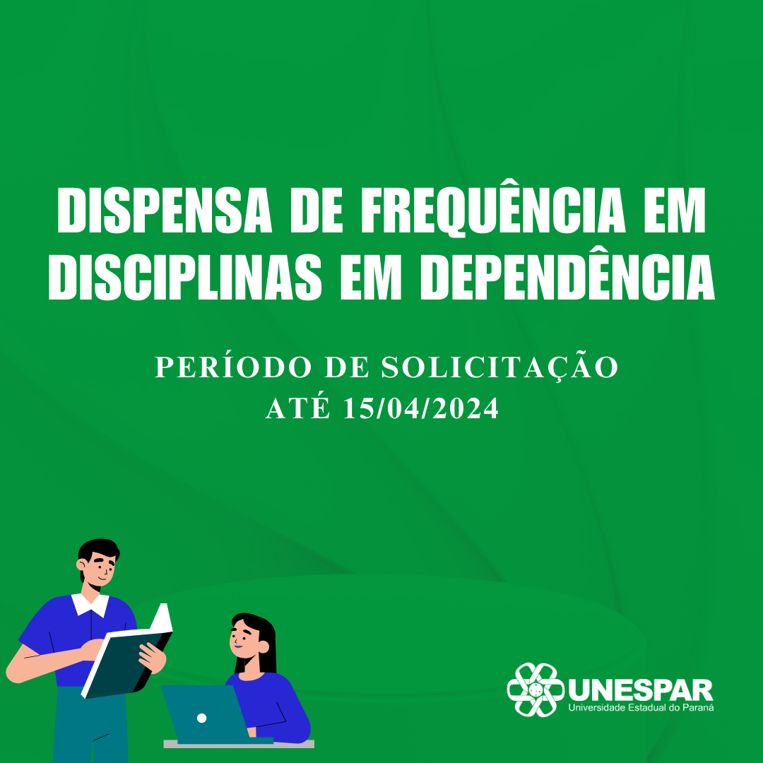 Estudantes podem solicitar dispensa de frequência em disciplinas em dependência até 15 de abril