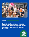 Evento de integração marca início das atividades do Cadi na Unespar – Campus de Campo Mourão 