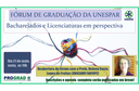 Fórum de Graduação "Bacharelados e Licenciaturas em perspectiva" acontecerá entre os dias 20 e 25 de maio