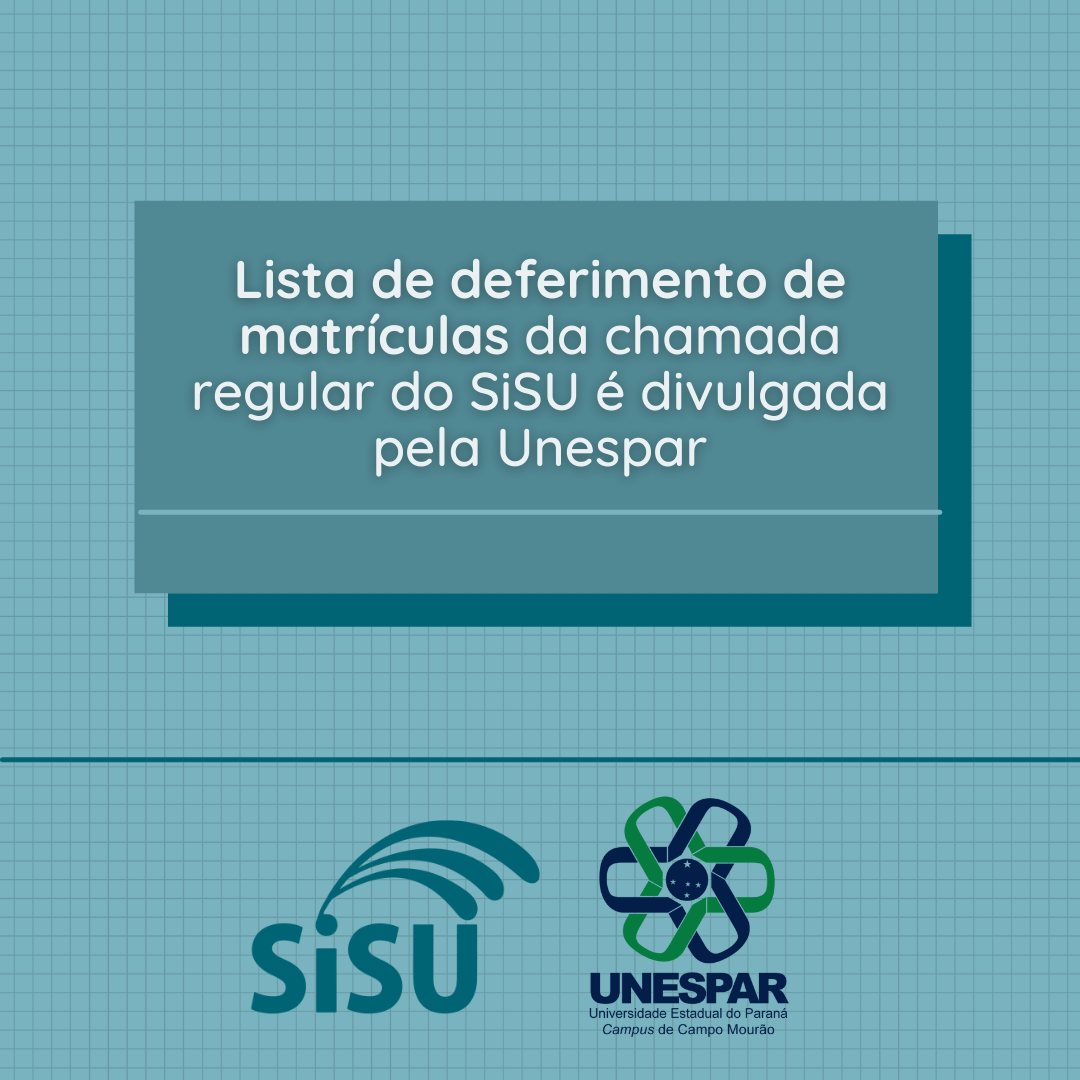 Lista de deferimento de matrículas - Sisu - Unespar de Campo Mourão