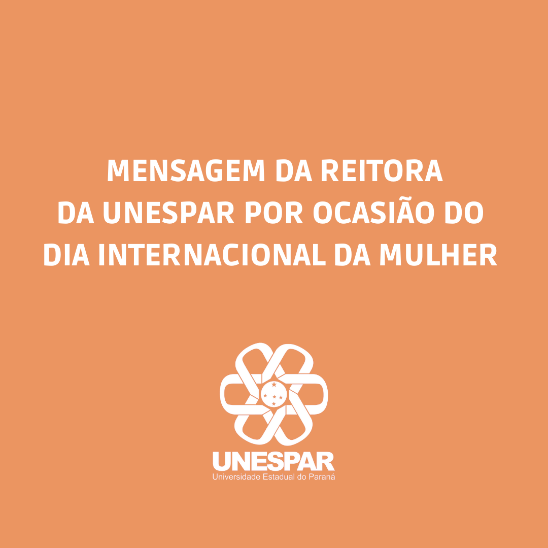 Mensagem da Reitora - 8 de março - Dia Internacional da Mulher