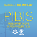 PIBEX e PIBIS estão com inscrições abertas para programas e projetos de docentes extensionistas até o dia 30 de junho