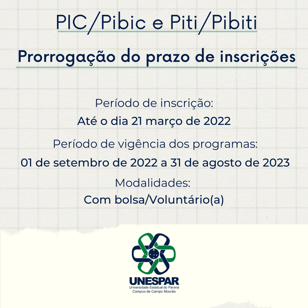 PICPibic e PitiPibiti - Prorrogado o prazo de inscrição - Unespar de Campo Mourão