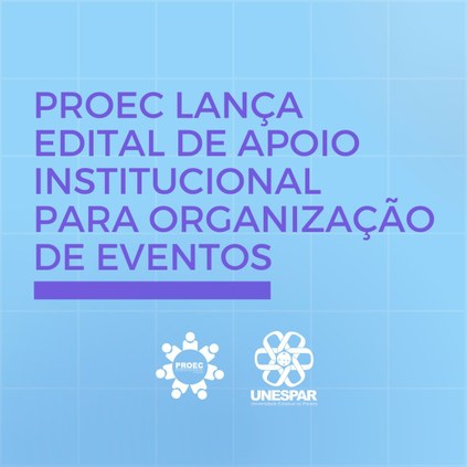 Proec lança edital de apoio institucional para organização de eventos