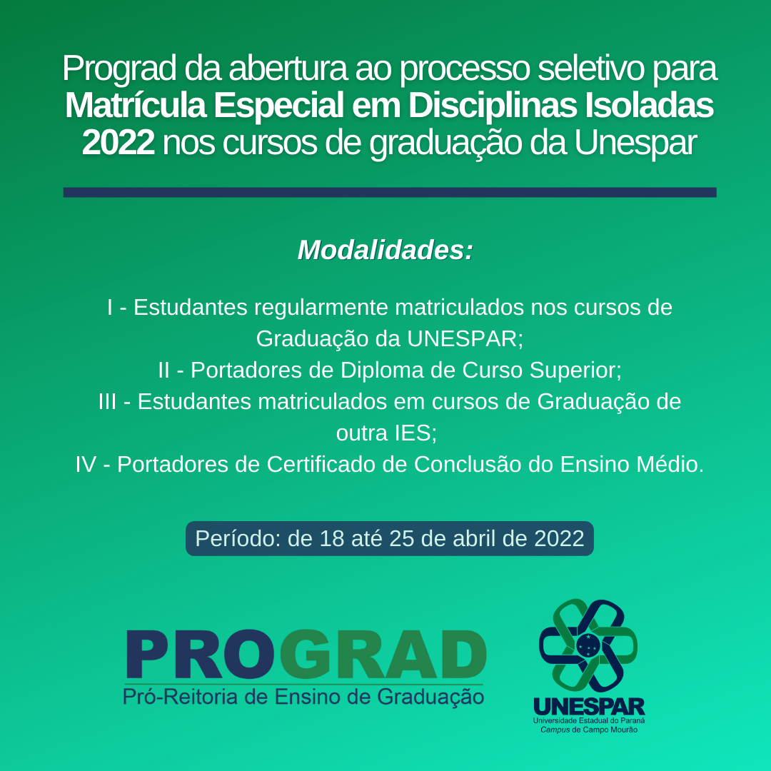 Processo Seletivo - Matrículas em Disciplinas Isoladas 2022 - Unespar de Campo Mourão.png