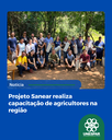 Projeto Sanear realiza capacitação de agricultores na região