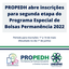PROPEDH abre inscrições para Programa Especial de Oferta e Concessão de Bolsas Permanência.png