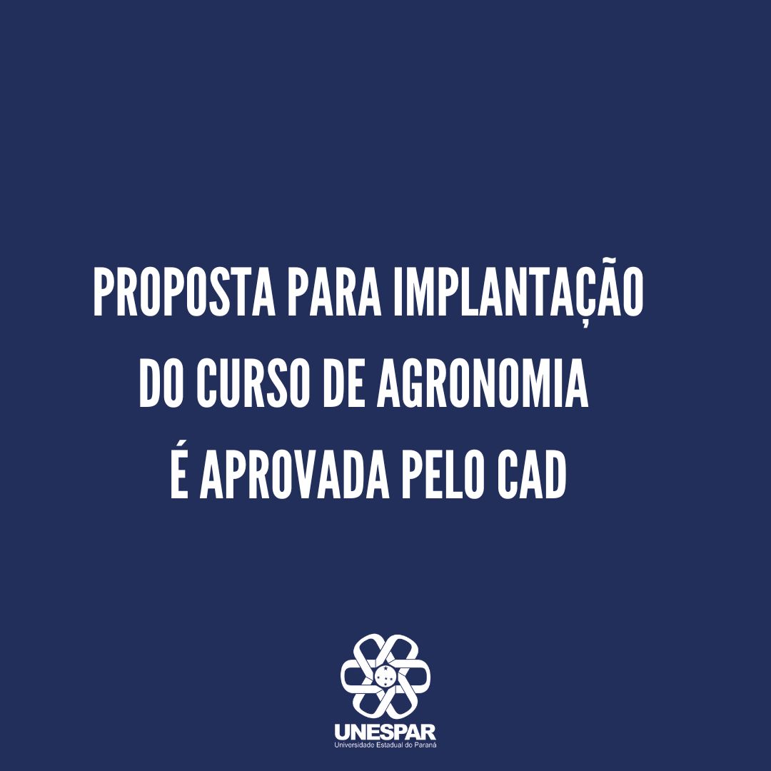 Proposta para implantação do Curso de Agronomia é aprovada pelo CAD