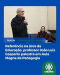O educador ministrou a palestra “Educação: o que importa mais – clássicos ou pensadores atuais?”