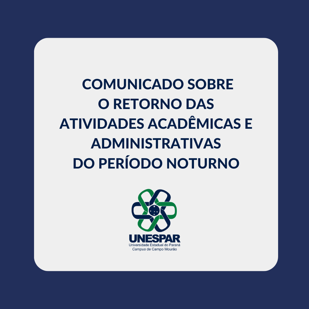 Retorno das atividades acadêmicas administrativas do período noturno