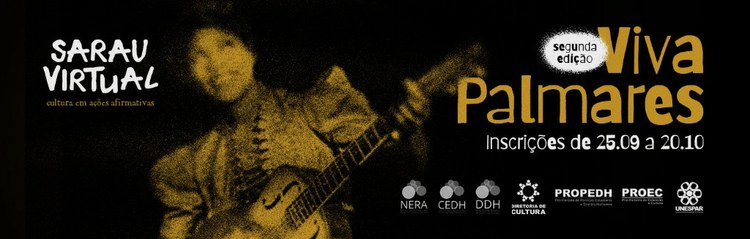 Unespar abre inscrições para a 2ª edição do Sarau Virtual "Viva Palmares" para celebrar o Dia Nacional da Consciência Negra