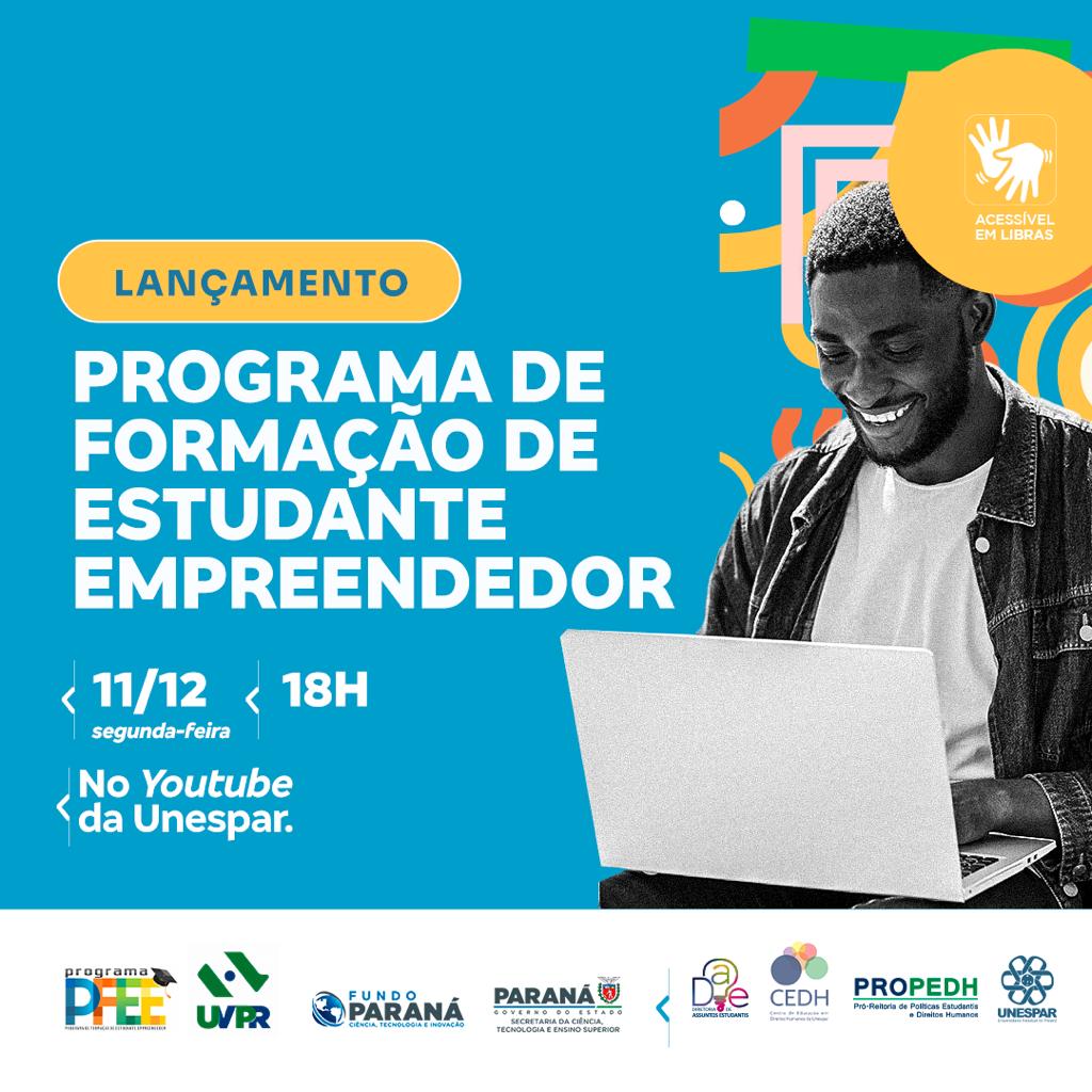 Unespar anuncia lançamento do Programa de Formação de Estudante Empreendedor (PFEE)