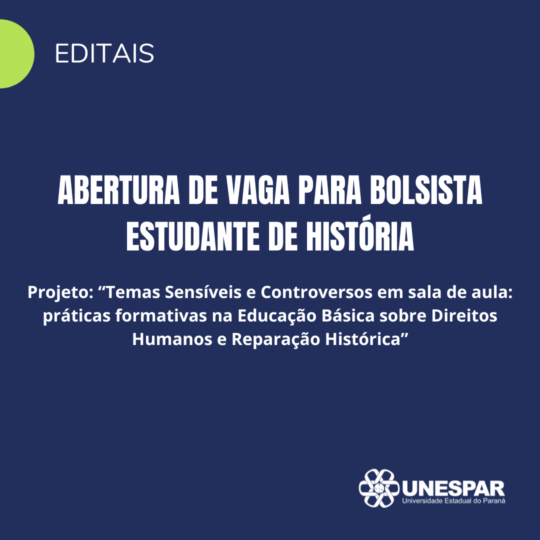 Unespar anuncia vaga para o projeto “Temas Sensíveis e Controversos em sala de aula”