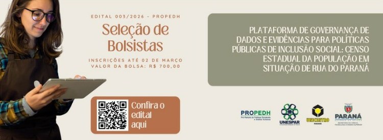 Unespar Campus de Campo Mourão abre seleção de bolsistas para atuação no Censo Estadual da População em Situação de Rua