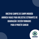 Unespar Campus de Campo Mourão anuncia vagas para bolsistas estudantes de graduação e recém formados para o Projeto Sanear