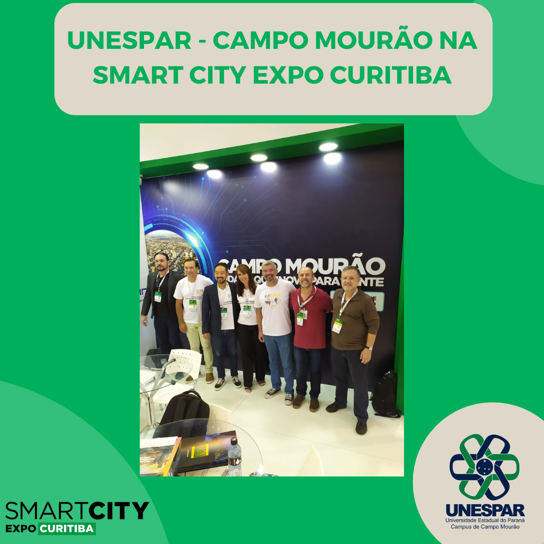 Unespar - Campus de Campo Mourão participa da Smart City Expo Curitiba