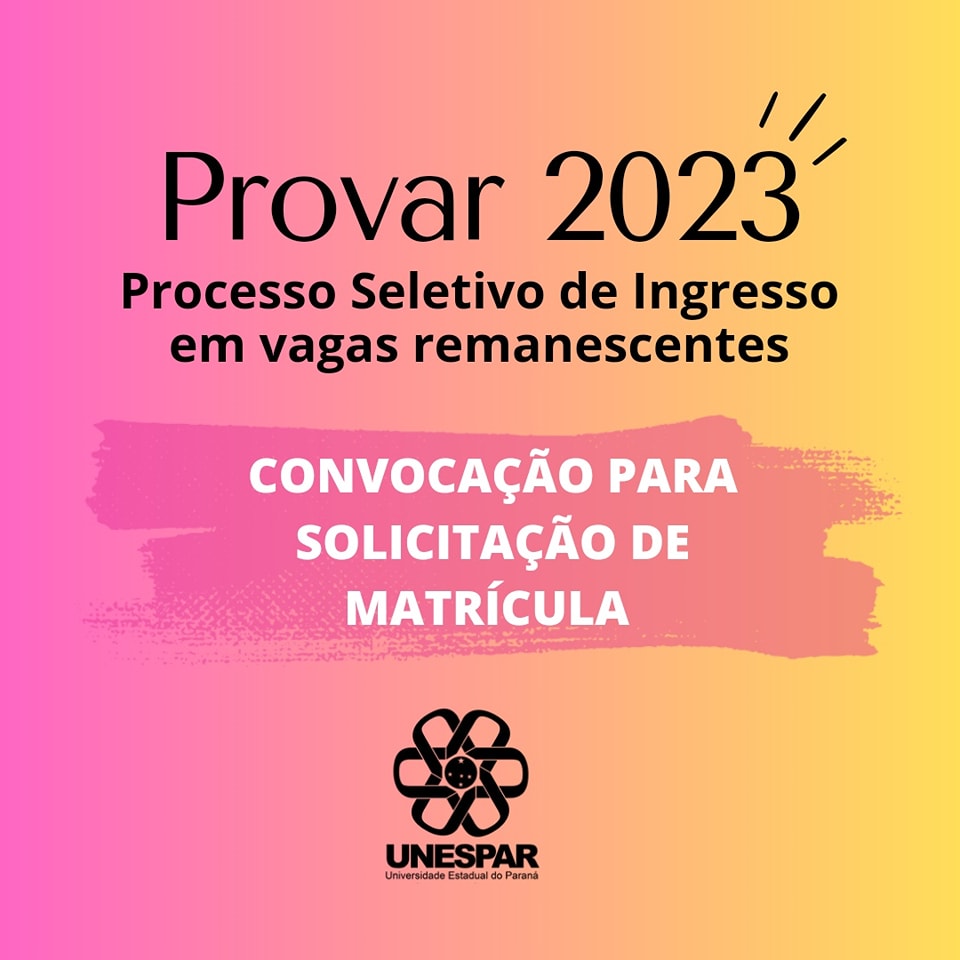 Unespar divulga convocação para solicitação de matrícula no Provar 2023