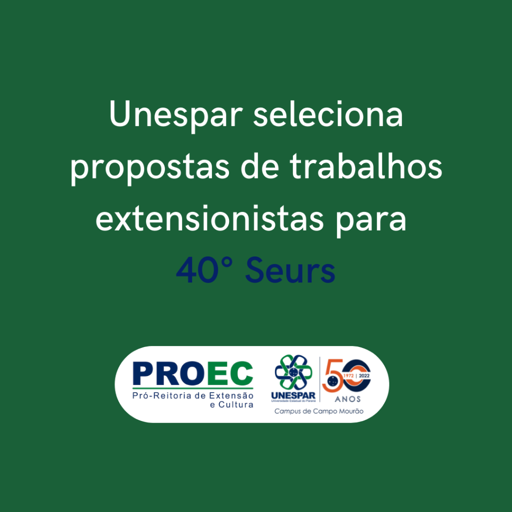 Unespar seleciona trabalhos para 40° Seurs - PROEC (1).png
