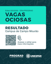 Vagas Ociosas: Campus de Campo Mourão divulga lista de aprovados na 1ª fase