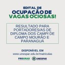 Vagas Ociosas Unespar divulga resultado para portadoresas de diploma dos campi de Campo Mourão e Paranaguá