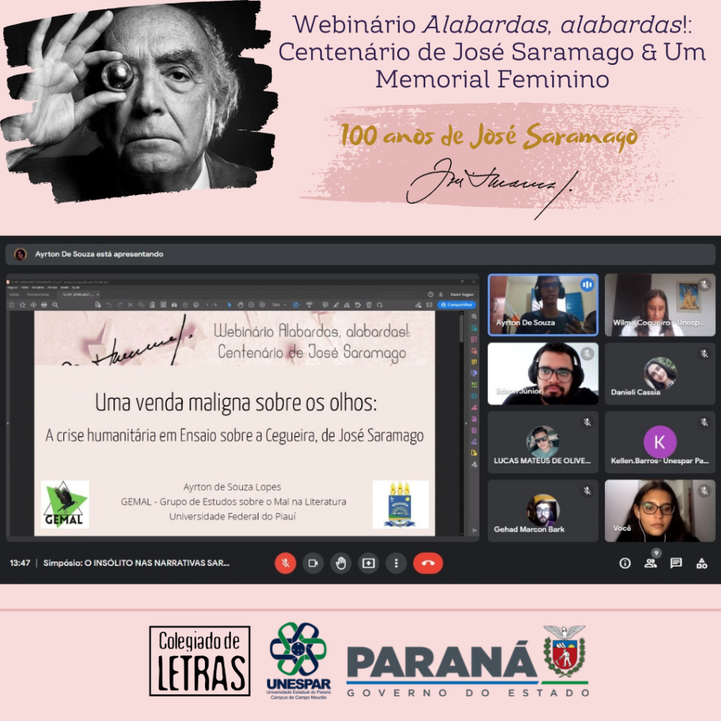 Webinário Alabardas, alabardas! Centenário de José Saramago & Um Memorial Feminino 100 anos de José Saramago - Unespar de Campo Mourão