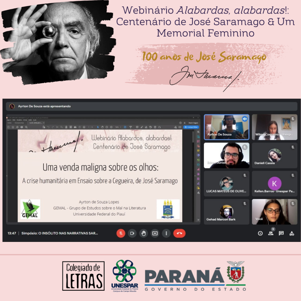 Webinário Alabardas, alabardas! Centenário de José Saramago & Um Memorial Feminino 100 anos de José Saramago - Unespar de Campo Mourão