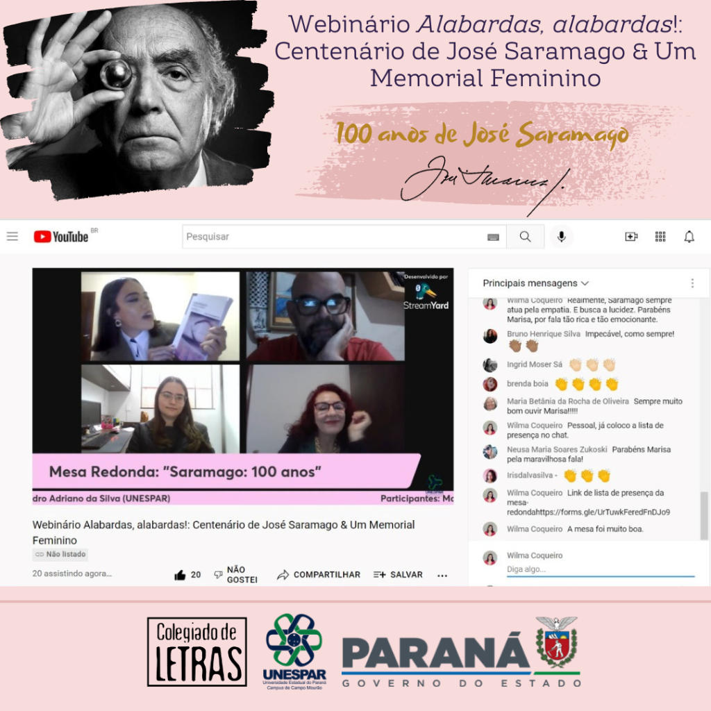 Webinário Alabardas, alabardas! Centenário de José Saramago & Um Memorial Feminino 100 anos de José Saramago - Unespar de Campo Mourão