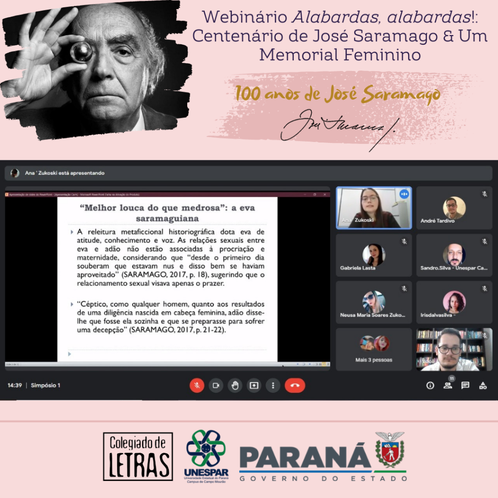 Webinário Alabardas, alabardas! Centenário de José Saramago & Um Memorial Feminino 100 anos de José Saramago - Unespar de Campo Mourão