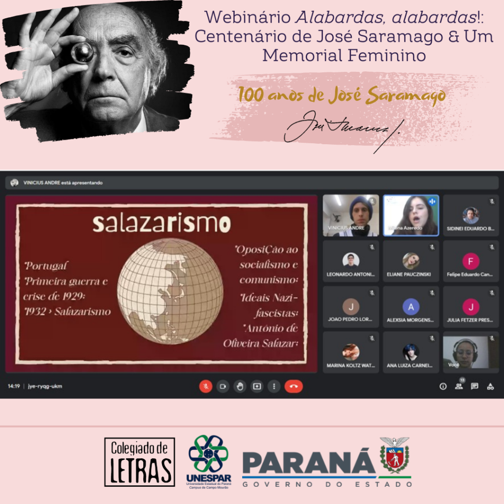 Webinário Alabardas, alabardas! Centenário de José Saramago & Um Memorial Feminino 100 anos de José Saramago - Unespar de Campo Mourão