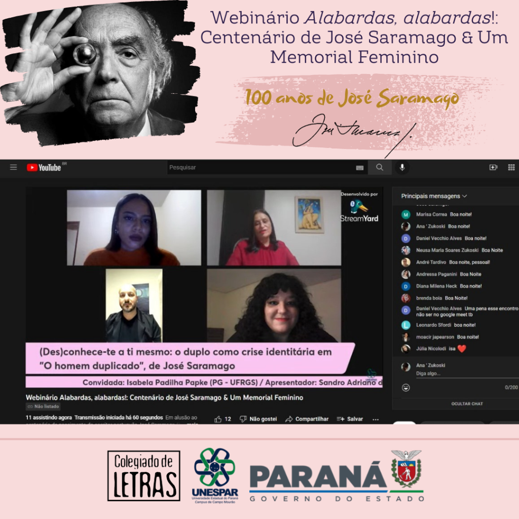 Webinário Alabardas, alabardas! Centenário de José Saramago & Um Memorial Feminino 100 anos de José Saramago - Unespar de Campo Mourão